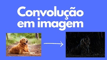 Aplicando convolução em uma imagem utilizando OpenCV no Python
