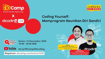 IDCamp X Dicoding LIVE - Coding Yourself: Memprogram Keunikan Diri Sendiri