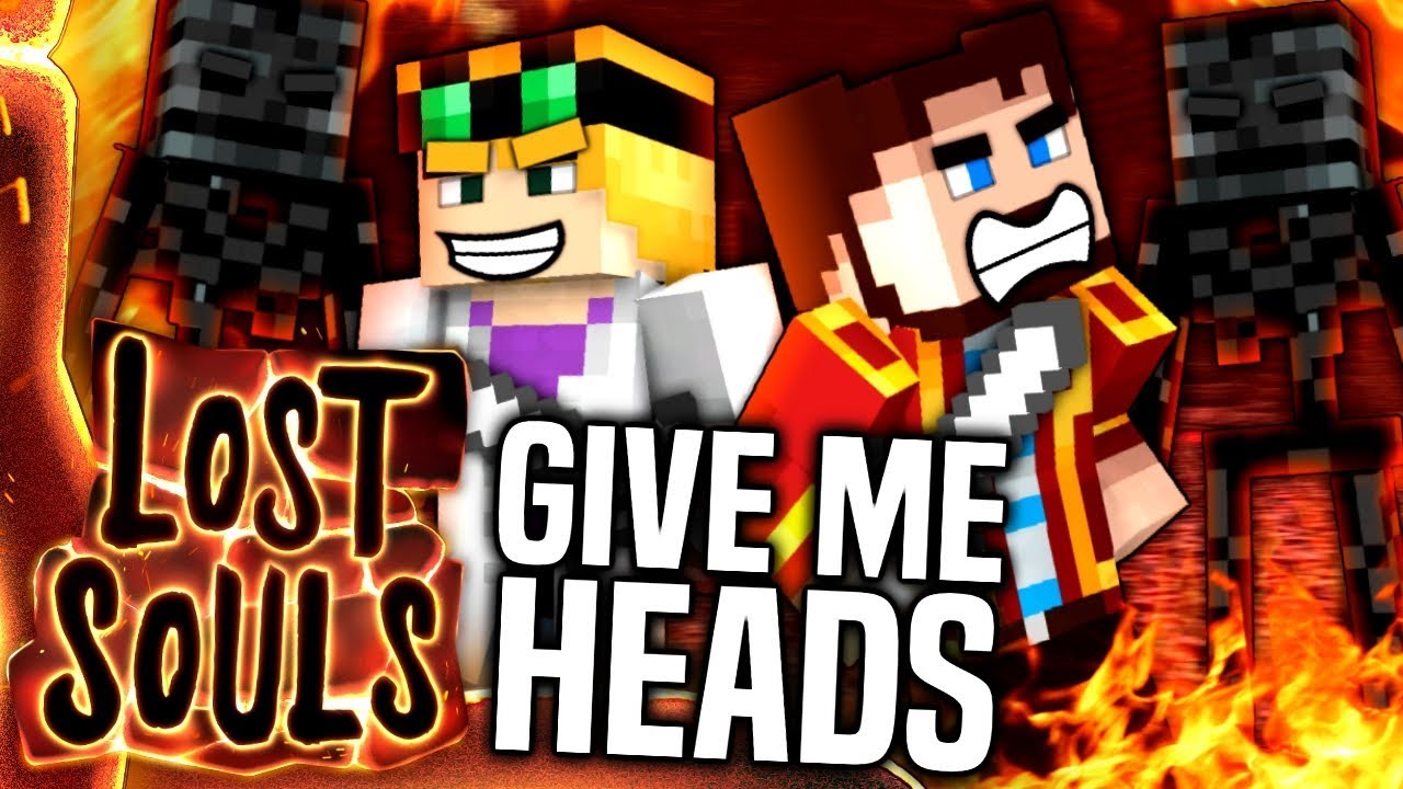 Minecraft - GIVE ME HEADS - Lost Souls #34