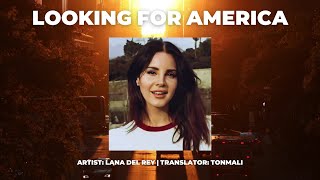 Lana Del Rey - Looking For America [แปลไทย]