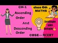 Ascending Order and Descending Order - Knowing Our Numbers | Class 6 Maths