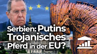 SERBIEN: Warum Russlands Verbündeter in die EU will! - VisualPolitik DE