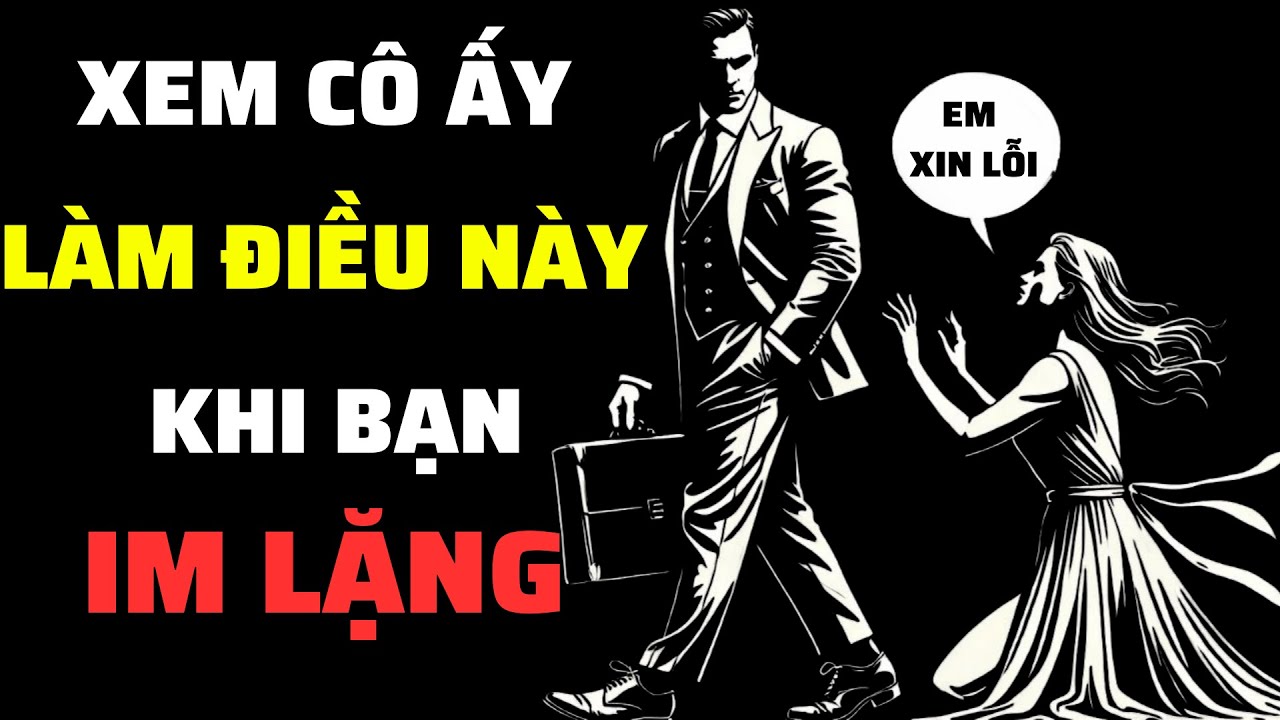 Khi Bạn Phớt Lờ Cô Ấy, Đây Là Điều Cô Ấy Sẽ Làm – Thật Bất Ngờ! | Sống Khắc Kỷ