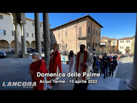 Acqui Terme - Domenica delle Palme 10 aprile 2022