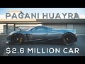 $2.6 MILLION FOR A CAR - Pagani Huayra