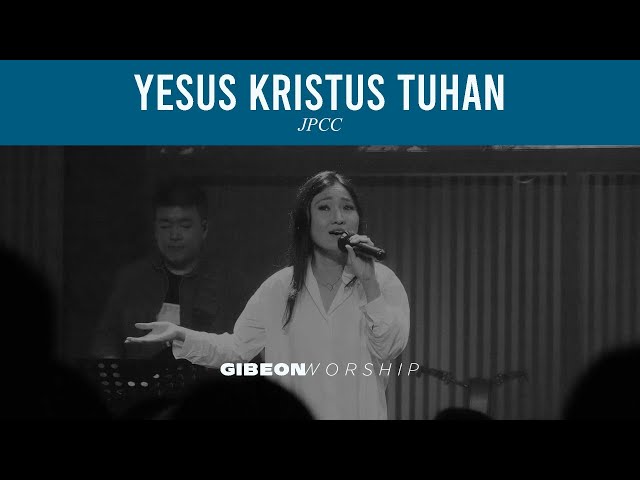 Gibeon Worship Yesus Kristus Tuhan 4 Februari 2024 class=