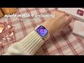 Apple Watch Series 9 Pink Aesthetic Unboxing Accessories Setup 