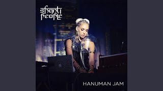 Hanuman Jam (Live) - Shanti People