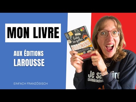 🇨🇵 Mon livre (Apprendre Natur'allemand) aux éditions Larousse - Mein Buch ist gerade erschienen