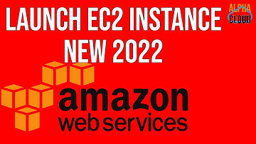 How to Launch AWS EC2 Instances | New 2022