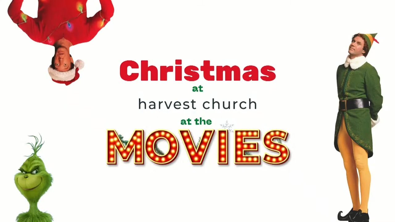 Harvest Church Christmas At the Movies YouTube