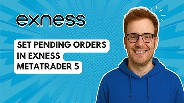 Set Pending Orders in Exness MetaTrader 5 [2025 Guide]