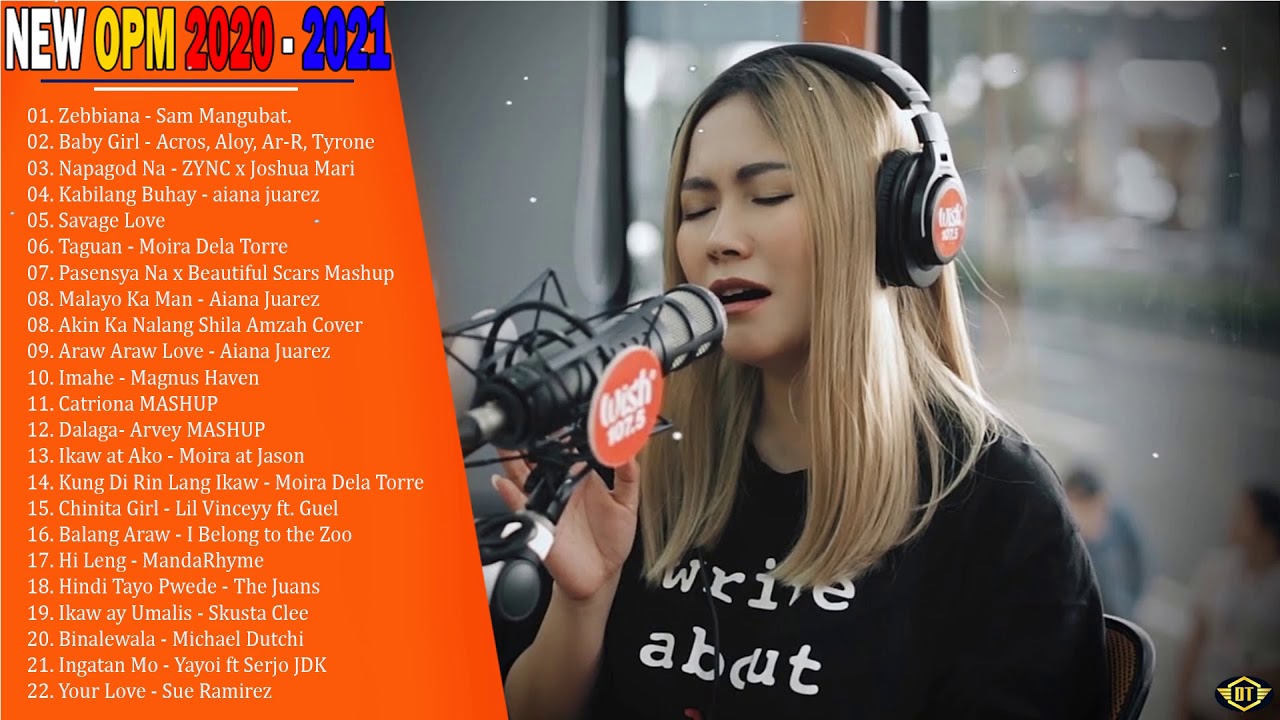 🌻🌻Best Of Wish 107.5 Songs New Playlist 2020 - OPM Hugot Love Songs 2021. Zebbiana - 02. Baby Girl🌻🌻