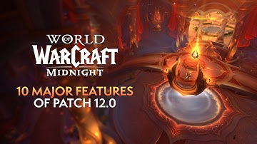 10 Major Features of World of Warcraft: Midnight