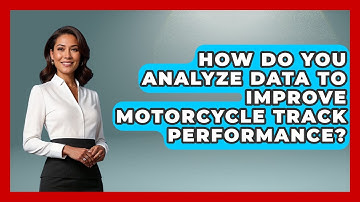 How Do You Analyze Data To Improve Motorcycle Track Performance? - Ride or Die Motorcycles