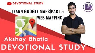 Learn Google Maps | Part - 5  | Google Maps -  UI Controls