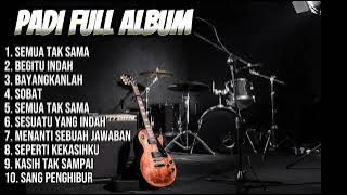 PADI FULL ALBUM TERPOPULER | 2023 | LAGU NOSTALGIA