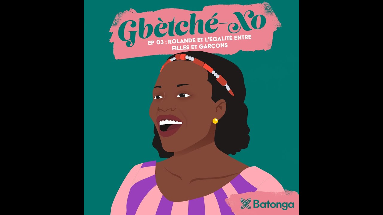 EP 3: Rolande et l'égalité entre filles et garçons - YouTube