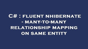 C# : fluent nhibernate - many-to-many relationship mapping on same entity