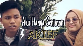 Arief - Aku Hanya Seniman ( official music video) terbaru di bulan november 2021