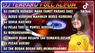 DJ YAMETE KUDASAI BANG YAMET PARATE KERRONG TERBARU FULL ALBUM