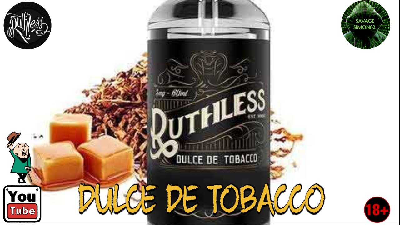 RUTHLESS /DULCE DE TOBACCO REVIEW 🔞 