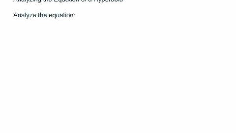 Analyzing the Equation of a Hyperbola Centered At The Origin