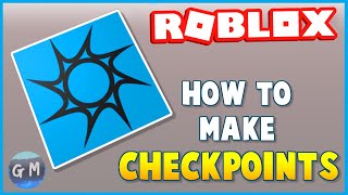 Roblox Studio Checkpoint Tutorial Working 2020 Youtube - roblox how to make a obby stage checkpoint