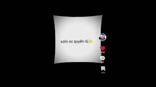 solo óc quyến rũ đi cá đại thần gacha 😁