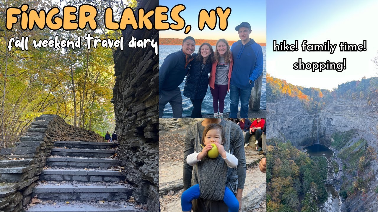 FALL WEEKEND TRAVEL DIARY! Finger Lakes, NY! hiking, family time, shopping!!