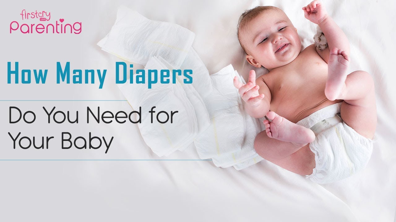 Diaper Usage How Many Diapers Do You Need For Your Baby s First Year 