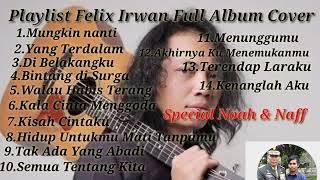 Download Mp3 Felix Irwan Full Album Cover Terbaru Peterpan I HD AUDIO I