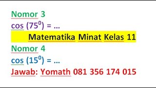 cos (75 derajat) = …        cos (15derajat) = …