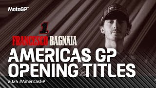 MotoGP™ 2024 #AmericasGP Opening Titles 🇺🇸