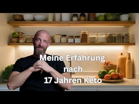 My experience after 17 years of keto