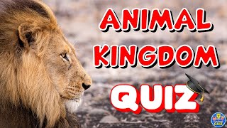 &quot;ANIMALS&quot; Quiz! | How Much Do You Know About &quot;ANIMAL KINGDOM&quot;? Test/Trivia/Quiz