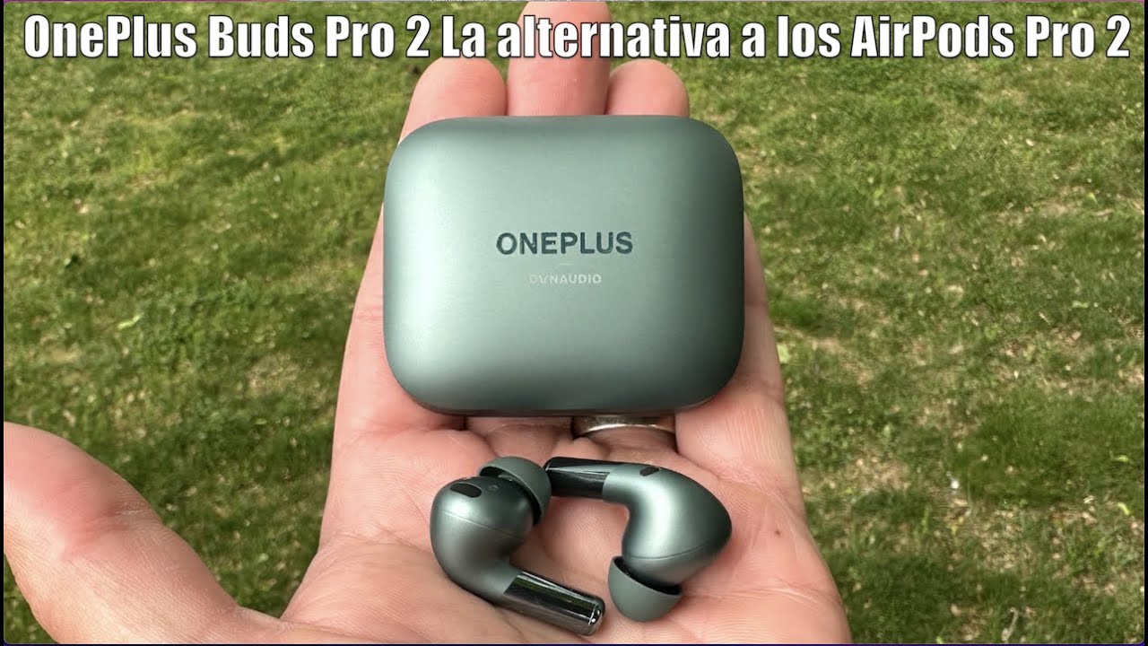 OnePlus Buds Pro 2: An excellent alternative to the AirPods Pro 2