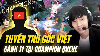 PROVIEW GRAVES GÁNH TEAM CỰC CHẤT KHI GẶP CÁC TUYỂN THỦ T1 CỦA UCI DUONG PRO TẠI CHAMPION QUEUE