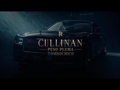 Cullinan - Peso Pluma, Tombochio (Letra)