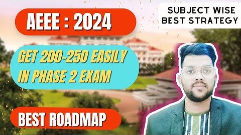 AEEE 2024 Phase 2 best Roadmap | Get 200-250 easily within 10-15 days #amrita #AEEE2024 #strategy
