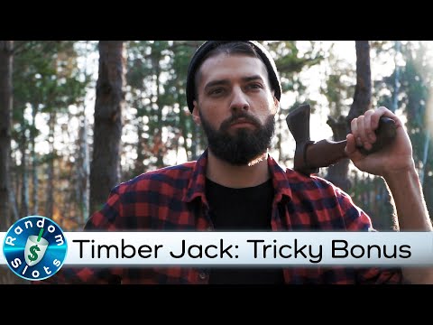 Timber Jack Slot Machine Tricky Bonus