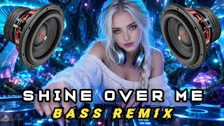 Shine Over Me (BASS REMIX) Dj Vinzkie Remix