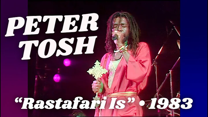 Peter Tosh • “Rastafari Is” • 1983 [Reelin' In The Years Archive]