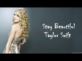 Taylor swift  stay beautiful lyrics