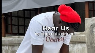 Hear Us  - Ancestral sounds