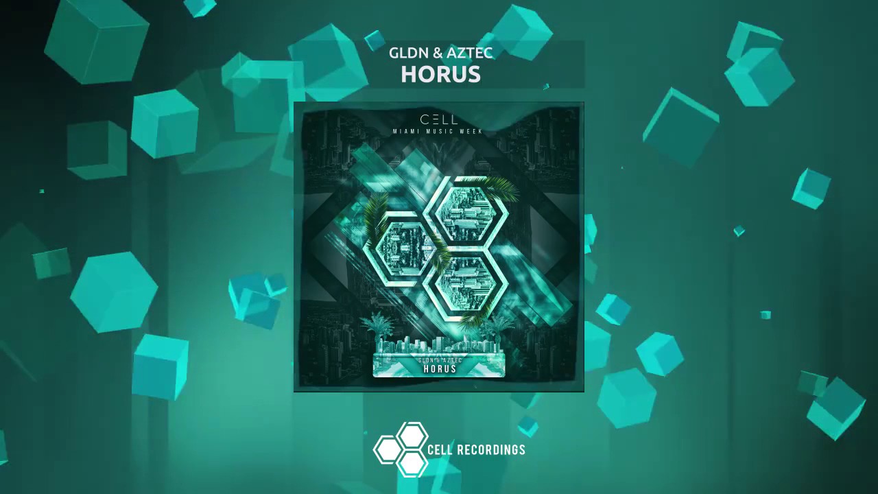 GLDN & AZTEC - HORUS (Official Audio) | Cell Recordings