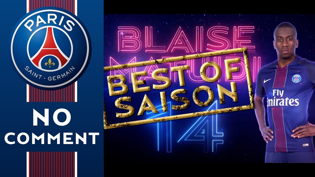 football score BEST OF PSGTV 2016/2017 - BLAISE MATUIDI