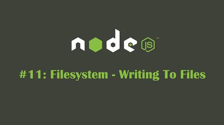 NodeJS Tutorial 11: Filesystem - Writing To Files