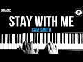 Sam Smith - Stay With Me Karaoke SLOWER Acoustic Piano Instrumental Cover Lyrics