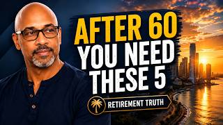 After 60, These 5 Things Matter More Than Anything | Why I Moved to Panama